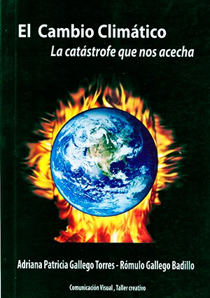 El cambio climático, La catastrofe que nos acecha